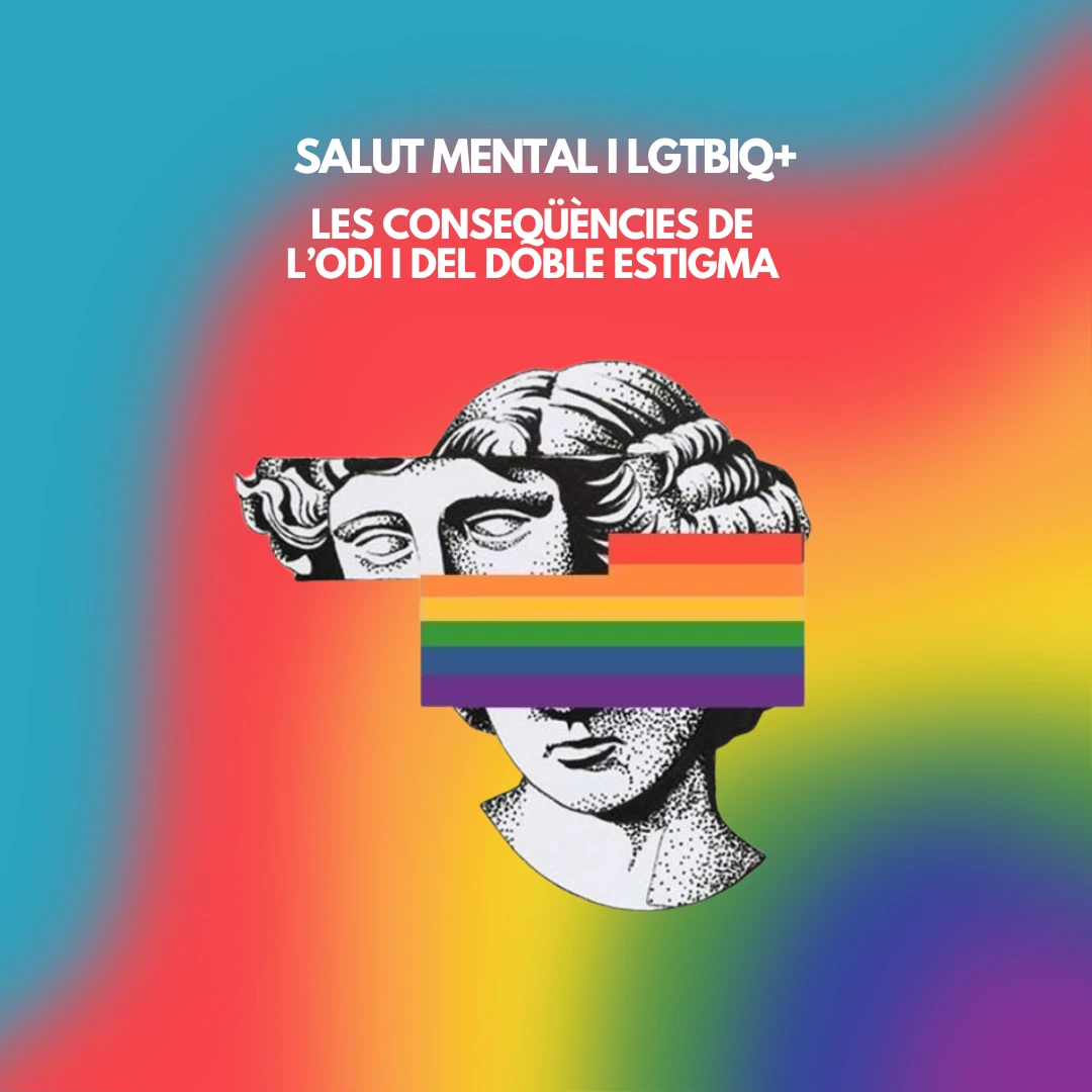 3 Salut Mental alerta de les conseqüències del doble estigma: «L’odi també impacta en la salut mental de les persones LGTBIQ+»